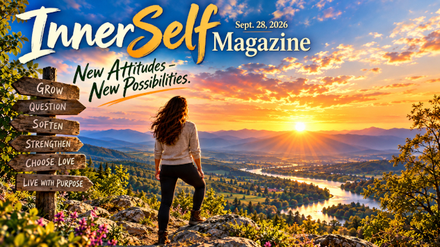 InnerSelf Magazine - September 28, 2026